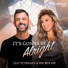 Guy Scheiman & Riki Ben Ari - It’s Gonna Be Alright (Original Mix)