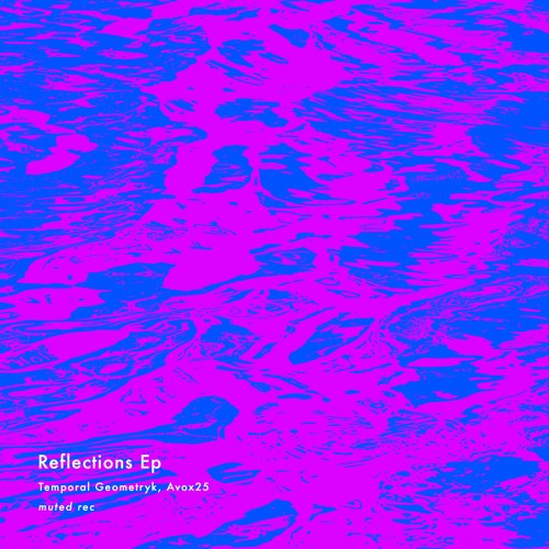 Temporal Geometryk, Avox25 - Decisions (Muted Rec)
