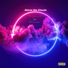 Above the Clouds (feat. Wil Champion)