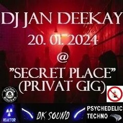 DJ Jan DeeKay - 20.01.24 @ Secret Place (Private Gig)