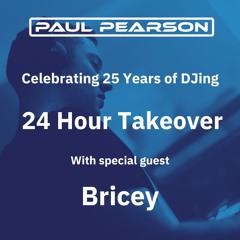 Bricey (Celebrating 25 Years Of DJ Paul Pearson)
