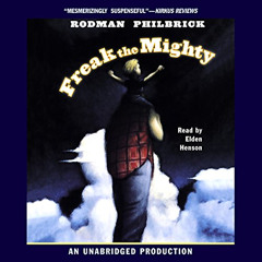 [Free] PDF 📌 Freak the Mighty by  Rodman Philbrick,Elden Henson,Listening Library KI