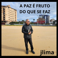 A PAZ É FRUTO DO QUE SE FAZ