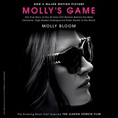 Free read✔ Molly's Game: From Hollywood?s Elite, to Wall Street?s Billionaire