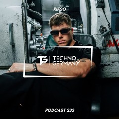 RIKSO - Techno Germany Podcast 233
