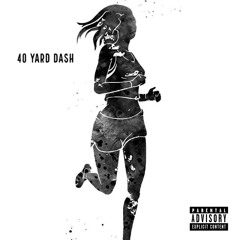 40 Yard Dash (Prod. Vitals)