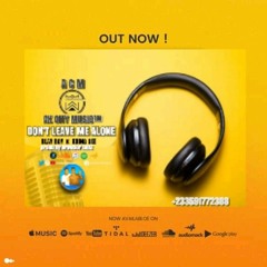 Blay boy x Khing gee/Don't leave me alone/proud By-Brawser Gunz.mp3