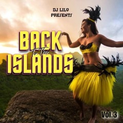 DJ LILO - BACK TO THE ISLANDS Vol.3