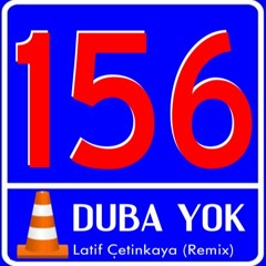 Latif Cetinkaya - Duba Yok(Remix)