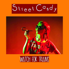 STREET CANDY