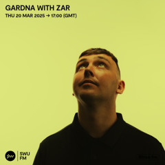 Gardna with Zar - 20 March 2025