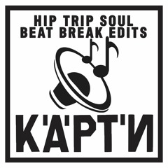 #KPTN - Hip Trip Soul Beat Break Edits