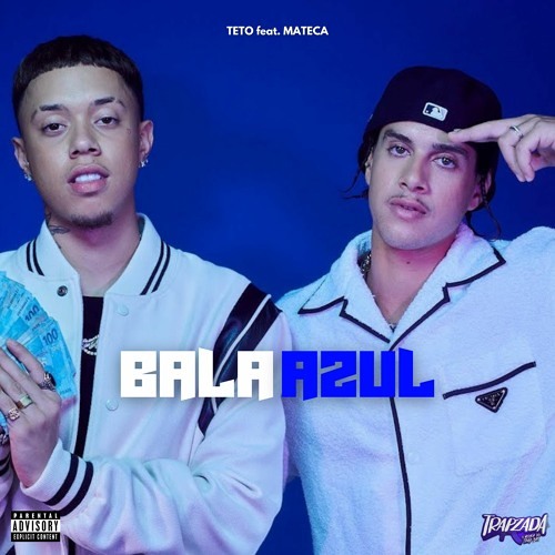 Teto & Mateca - Bala Azul (Balazul)(Official Music)