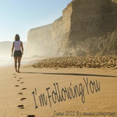 I'm Following you