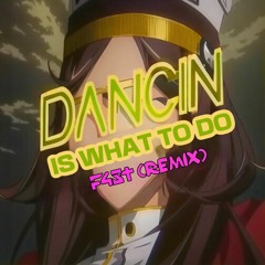 Dancin Is What To Do (Slay) - F4ST Cover