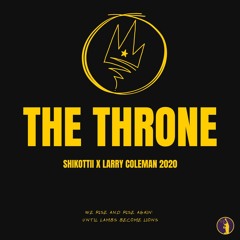 The Throne feat. Shikottii