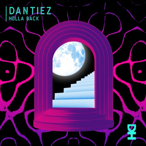 Dantiez - Holla Back