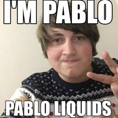PABLO LIQUIDS EXPLANATION