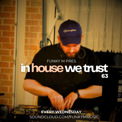 In House We Trust #063