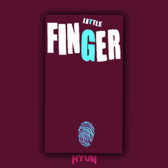Little finger(Original mix)-HYUN[FREE UNTIL JAN]