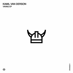 Kamil Van Derson - Viking (Original Mix) [Orange Recordings] - ORANGE211