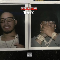 Everlasting Bass V2 - Veeze & Rylo Rodriguez