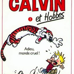 [Télécharger le livre] Calvin et Hobbes 1: Adieu, monde cruel ! en format epub vpILM