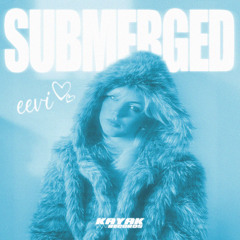 eevi - Submerged