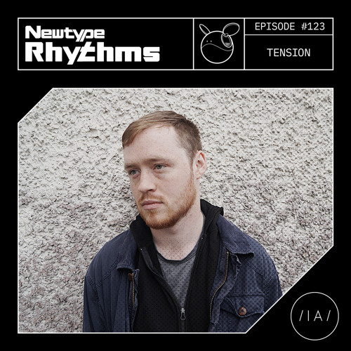 Newtype Rhythms #123 - Special Guest: Tension
