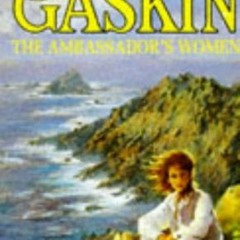 READ PDF EBOOK EPUB KINDLE Ambassador's Women, The by  Catherine Gaskin 🗃️