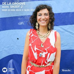 De La Groove invite Sassy J - 23 Mai 2023
