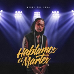 Winel The King Feat Los Pikilao -- Hablamos El Martes