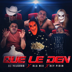 Que Le Den (feat. Alu Mix & Rey Pirin)