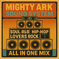 All in one mixx Souls,R&B,Hip-Hop,Lovers Rock & dancehall