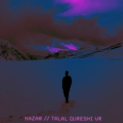 Faris Shafi - Nazar (Talal Qureshi Flip)