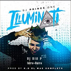 DJ PrinceOne - ILLUMINATI - DJ Dio P - Dembow 120BPM - Intro Break Outro
