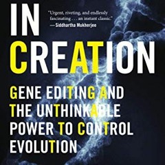 [Read] KINDLE PDF EBOOK EPUB A Crack In Creation: Gene Editing and the Unthinkable Po