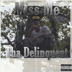 Miss Me (Prod. By Othello)