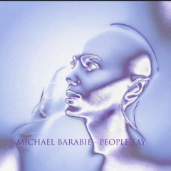 Michael Barabie - People Say