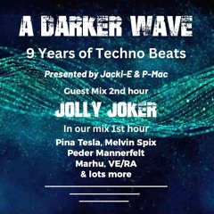 #485 A Darker Wave 01-06-2024 with guest mix 2nd hr by Jolly Joker