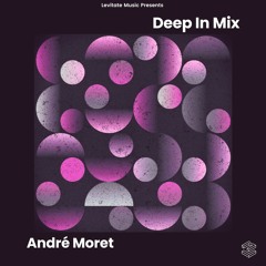 Deep In Mix 78 with André Moret