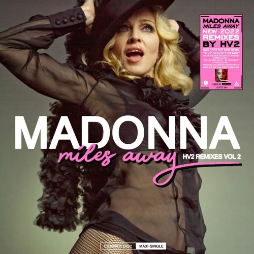 Madonna - Miles Away (HV2 Sunset Extended Remix)