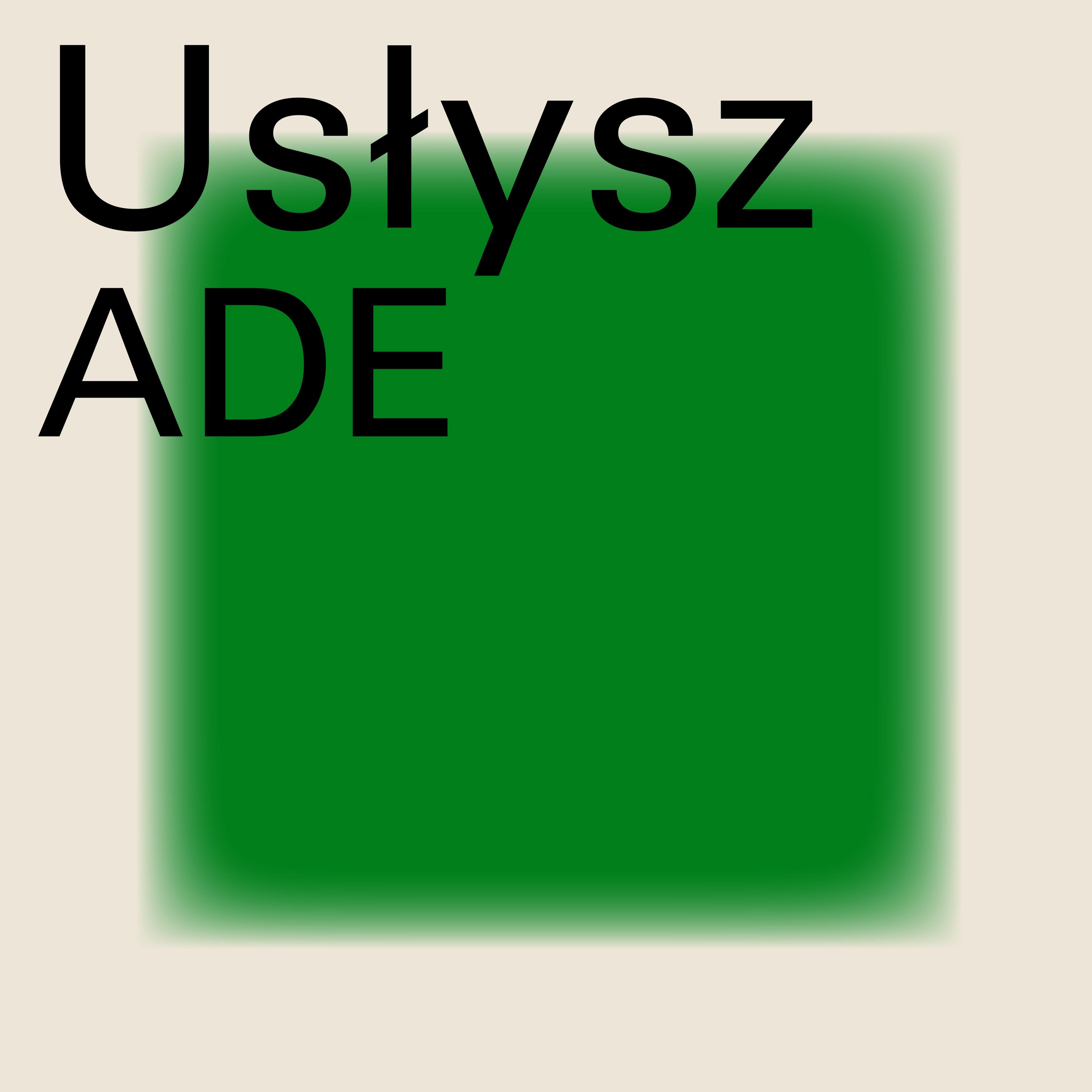 Usłysz ADE 4 | Z miłości do edukacji