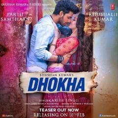 Dhokha Song by Arjit Singh 2022.mp3