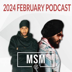 DJ MSM - FEBRUARY PODCAST 2024