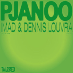 Imad, Dennis Louvra - Pjanoo (Nilio Edit)