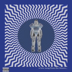 A Love Song From The Future [Prod.Ty Swavy].mp3