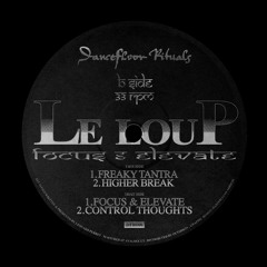 Le Loup - Focus & Elevate / DFR006