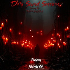 🎃👻Dirty Sound Sessions featuring remørse. (Session 27)👻🎃