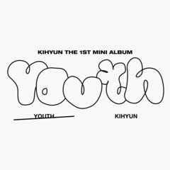 YOUTH(Full Album) - 기현